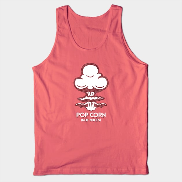 Pop Corn - Not Nukes (Green) Tank Top by jepegdesign